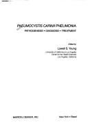 Cover of: Pneumocystis carinii pneumonia: pathogenesis, diagnosis, treatment