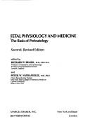 Cover of: Fetal physiology and medicine: basis of perinatology
