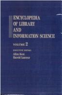 Cover of: Encyclopedia of Library and Information Science (Encyclopedia of Library & Information Science) by Allen Kent, Harold Lancour