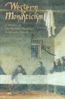 Cover of: Western Monasticism: A History of the Monastic Movement in the Latin Church (Cistercian Studies Series)
