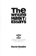 Cover of: The Writing Habit | David Huddle