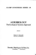 Cover of: Aerobiology: the ecological systems approach