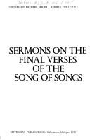 Cover of: Sermons on the final verses of the Song of Songs