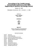 Cover of: Biomedical engineering perspectives: health care technologies for the 1990's and beyond : proceedings of the Twelfth Annual International Conference of the IEEE Engineering in Medicine and Biology Society, Philadelphia, Pennsylvania, USA, November 1-4, 1990