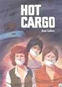 Cover of: Hot Cargo (Perspectives Set 2)