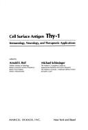 Cell surface antigen Thy-1 by Arnold E. Reif
