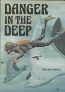 Cover of: Danger in the Deep (Perspectives Set 2)