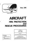 Cover of: Aircraft fire protection and rescue procedures
