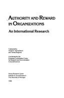 Cover of: Authority and reward in organizations: an international research