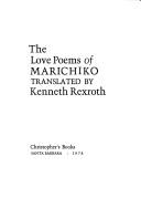 Cover of: The love poems of Marichiko by Marichiko, Kenneth Rexroth