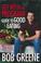 Cover of: The Get with the Program! Guide to Good Eating