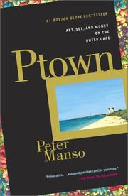 Cover of: Ptown: Art, Sex, and Money on the Outer Cape