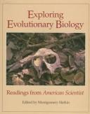 Cover of: Exploring Evolutionary Biology: Readings from American Scientist