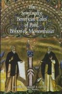 Cover of: The Spiritually Beneficial Tales of Paul, Bishop of Monembasia by Bishop of Monemvasia Paul