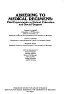 Adhering to medical regimens by Robert D. Caplan