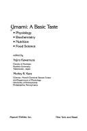 Cover of: Umami: a basic taste : physiology, biochemistry, nutrition, food science