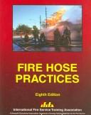 Fire hose practices by Barbara Adams