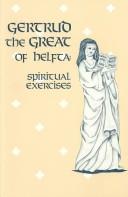 Cover of: Spiritual exercises by Gertrude the Great