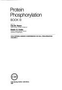 Cover of: Protein Phosphorylation/Vol 8 Books A and B (CSH Conferences on Cell Proliferation) (CSH Conferences on Cell Proliferation)