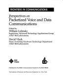 Perspectives on packetized voice and data communications by Peter Dorato