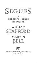 Segues by William Stafford, William Stafford, Marvin Bell