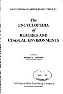 Cover of: The Encyclopedia of Beaches and Coastal Environments (Encyclopedia of Earth Sciences Series) by M. Schwartz
