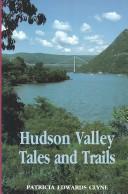Cover of: Hudson Valley Tales and Trails