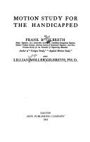 Motion study for the handicapped by Frank B. Gilbreth, Jr.