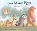 Cover of: Too many eggs