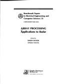 Cover of: Array processing: applications to radar