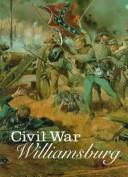 Cover of: Civil War Williamsburg