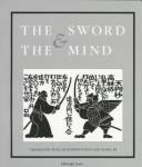 Cover of: The sword & the mind by Yagyū, Munenori