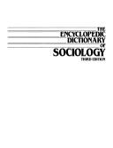 Cover of: The Encyclopedic Dictionary of Sociology by 