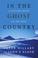Cover of: In the Ghost Country 