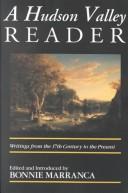 Cover of: The Hudson Valley Reader by Bonnie Marranca
