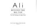 Cover of: Ali: beyond the big top : the cloth paintings and graphic works.