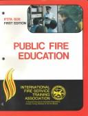 Cover of: Public fire education by International Fire Service Training Association.