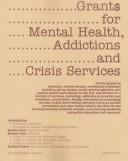 Cover of: Grants for Mental Health, Addictions and Crisis Services 2000-2001 (Grants for Mental Health, Addictions and Crisis Services)