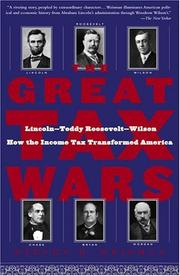 The Great Tax Wars by Steven R. Weisman