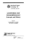 Cover of: Landforms and geomorphology: concepts and history