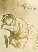 Cover of: Rembrandt drawings by Rembrandt Harmenszoon van Rijn