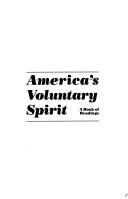 Cover of: America's Voluntary Spirit: A Book of Readings