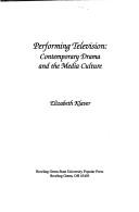 Cover of: Performing Television by Elizabeth Klaver, Elizabeth Klaver