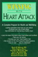 Cover of: Winning with heart attack: a complete program for health and well-being
