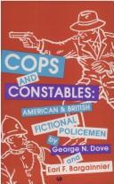 Cover of: Cops and constables by edited by Earl F. Bargainnier, George N. Dove.