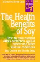 Cover of: The Health Benefits of Soy