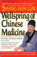 Cover of: Shang han lun: Wellspring of Chinese medicine