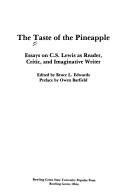 Cover of: The Taste of the pineapple by edited by Bruce L. Edwards ; preface by Owen Barfield.