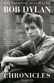Chronicles by Bob Dylan