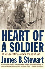 Heart of a soldier by James B. Stewart, James Stewart